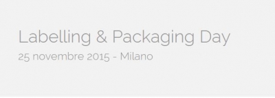 Labelling &amp; Packaging Day a Milano il 25 novembre 2015: la "Sicurezza del Pack nella Supply Chain"